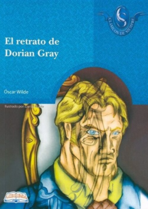 El retrato de Dorian Gray El retrato de Dorian Gray
