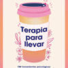 Terapia para llevar