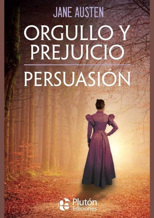 Orgullo y prejuicio / Persuasión Orgullo y prejuicio / Persuasión