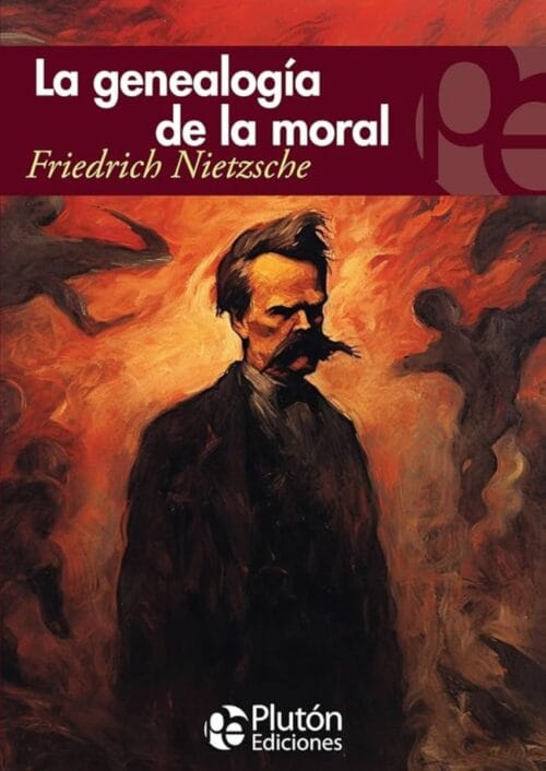 La genealogía de la moral La genealogía de la moral