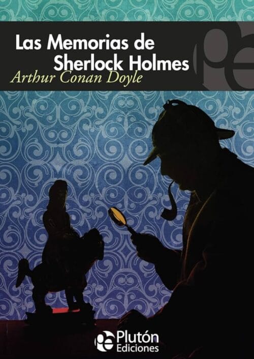 Las memorias de Sherlock Holmes