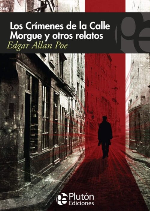 Los crímenes de la calle morgue y otros relatos Los crímenes de la calle morgue y otros relatos