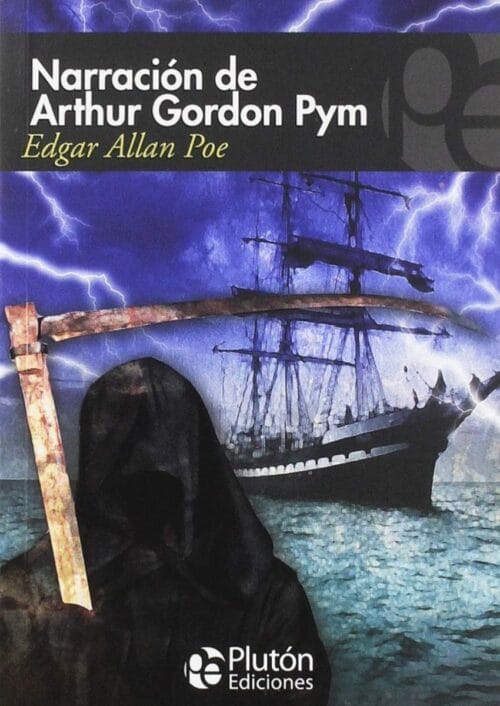 Narración de Arthur Gordon Pym Narración de Arthur Gordon Pym
