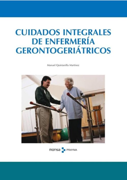 Cuidados integrales de enfermería gerontogeriatricos