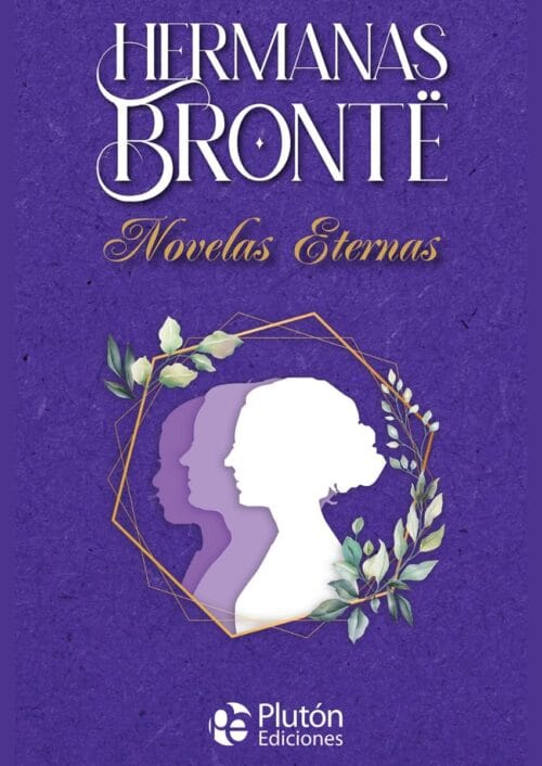 Novelas eternas hermanas Bronte Novelas eternas hermanas Bronte