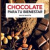 Chocolate para tu bienestar