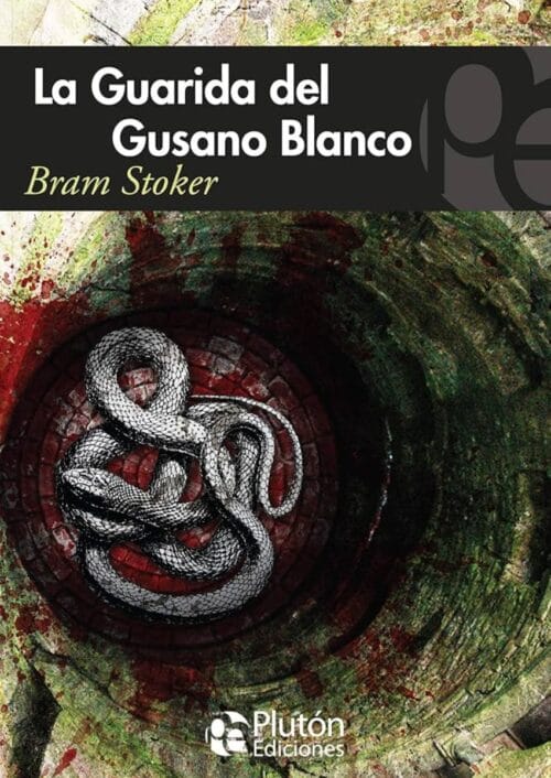La Guarida del gusano blanco La Guarida del gusano blanco