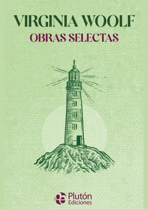 Obras selectas de Virginia Woolf Obras selectas de Virginia Woolf
