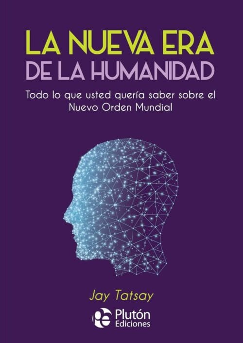 La nueva era de la humanidad La nueva era de la humanidad