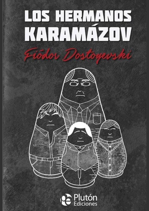 Los hermanos Karamazov Los hermanos Karamazov