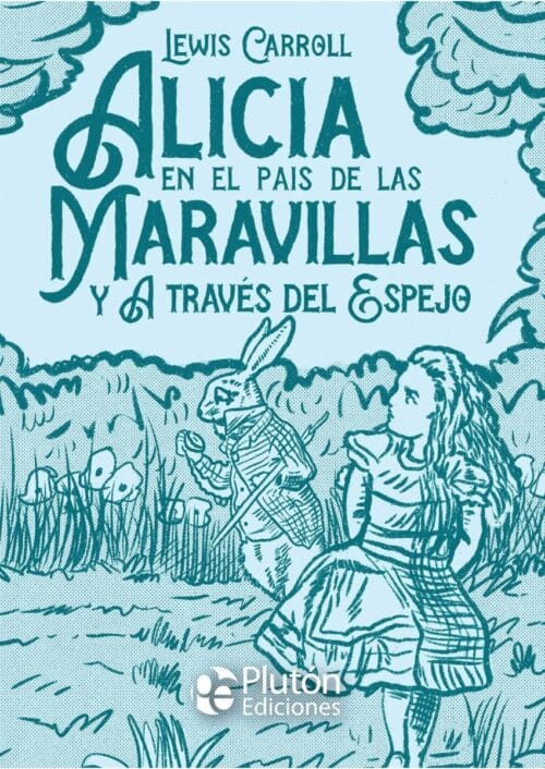 Alicia en el país de la maravillas Alicia en el país de la maravillas
