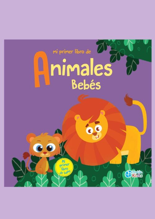 Mi primer libro de animales bebe Mi primer libro de animales bebe