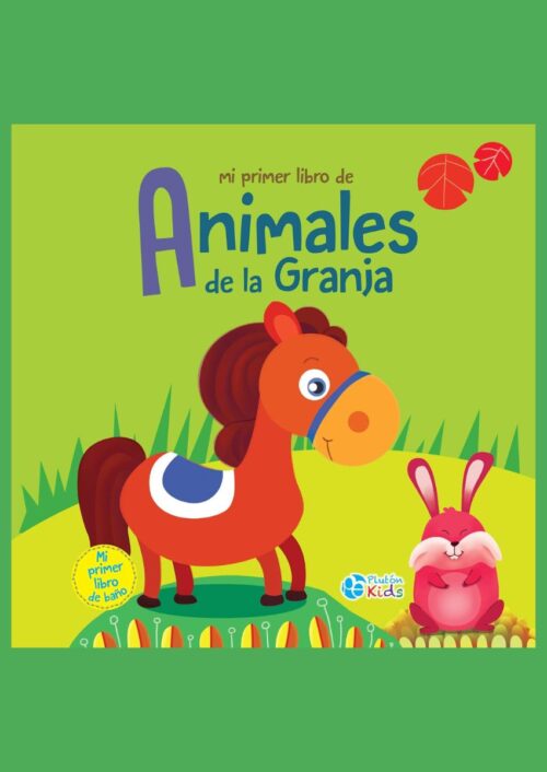 Mi primer libro de animales de la granja Mi primer libro de animales de la granja