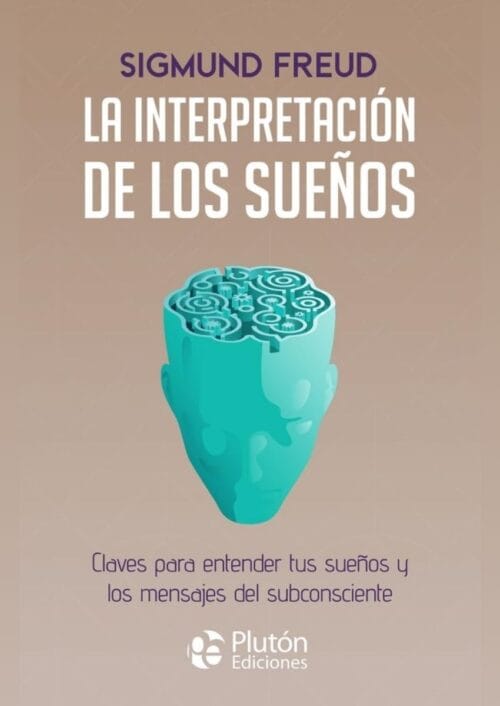 La interpretación de los sueños La interpretación de los sueños