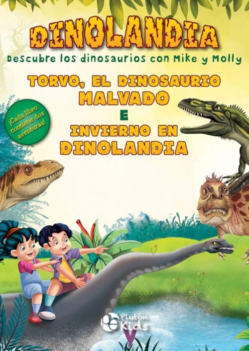 Torvo, el dinosaurio malvado e Invierno en Dinolandia Torvo, el dinosaurio malvado e Invierno en Dinolandia