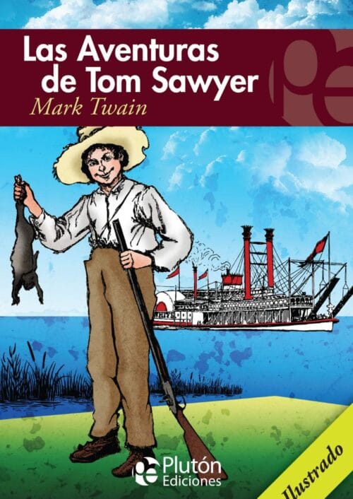Las aventuras de Tom Sawyer Las aventuras de Tom Sawyer