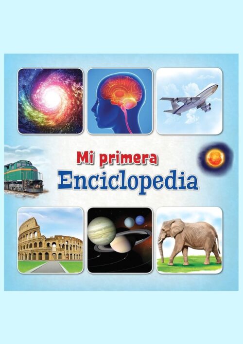Mi primera enciclopedia Mi primera enciclopedia
