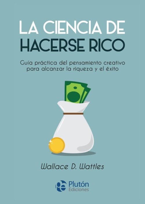 La ciencia de hacerse rico La ciencia de hacerse rico