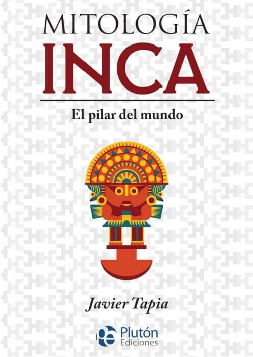 Mitología Inca Mitología Inca