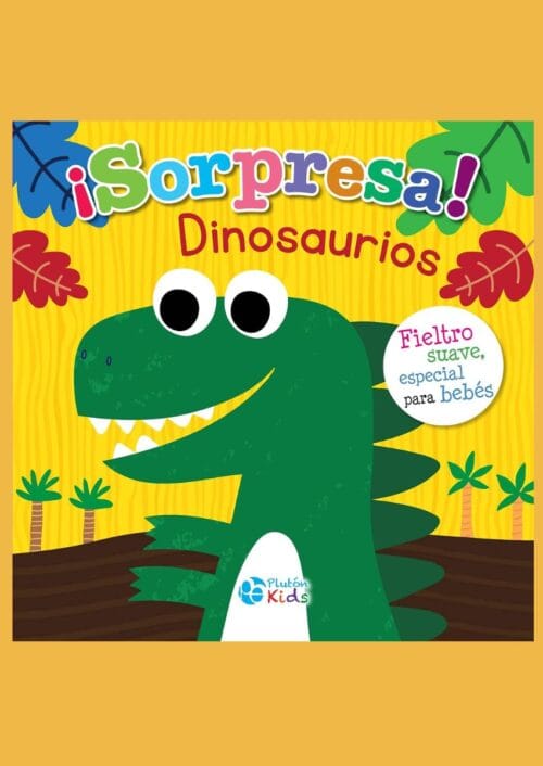 !Sorpresa! Dinosaurios !Sorpresa! Dinosaurios