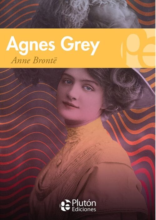 Agnes Grey Agnes Grey