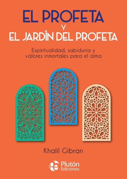 El Profeta y El Jardín del Profeta El Profeta y El Jardín del Profeta