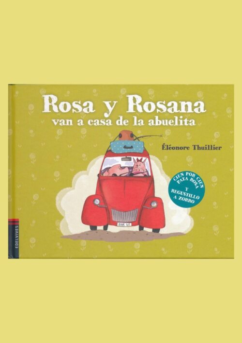 Rosa y Rosana van a casa de la abuelita