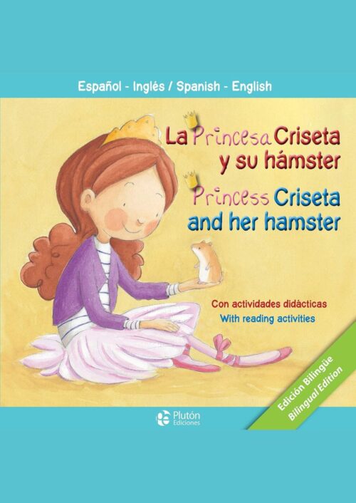 La princesa criseta y su hámster La princesa criseta y su hámster