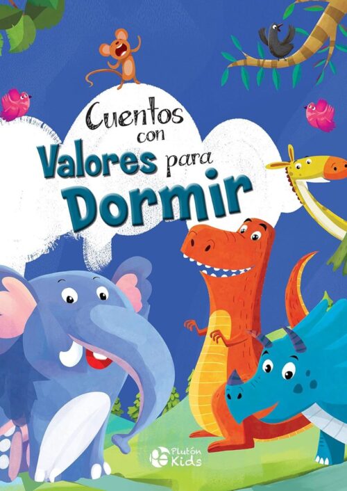 Cuentos con valores para dormir Cuentos con valores para dormir