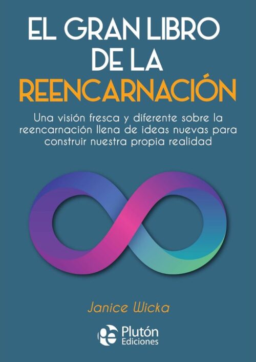 El gran libro de la Reencarnación