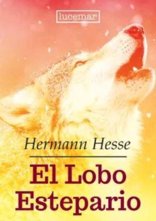 Libro El lobo estepario Libro El lobo estepario