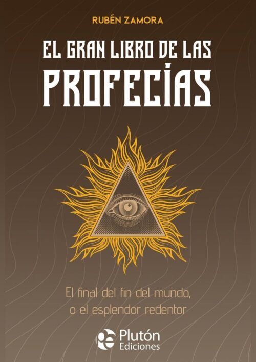 El gran libro de las profecías El gran libro de las profecías