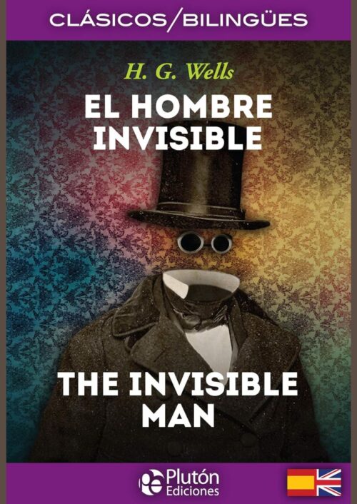 El Hombre Invisible / The Invisible Man El Hombre Invisible / The Invisible Man