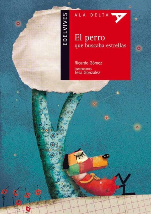 El perro que buscaba estrellas