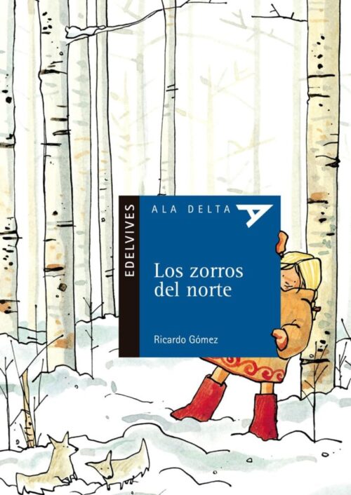 Los zorros del norte