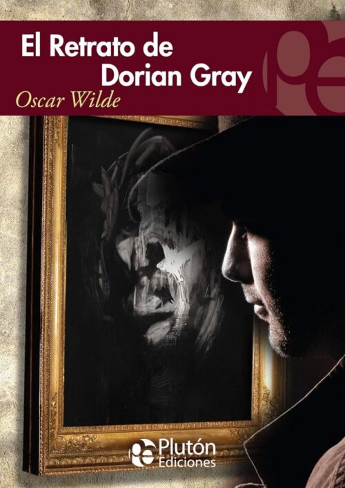 El Retrato de Dorian Gray El Retrato de Dorian Gray