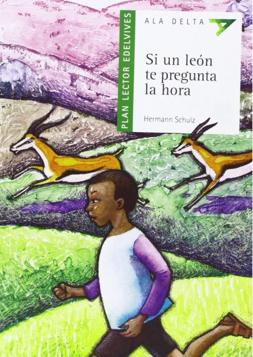 Si un león te pregunta la hora Si un león te pregunta la hora