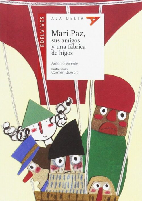 Mari Paz, sus amigos y una fábrica de higos Mari Paz, sus amigos y una fábrica de higos