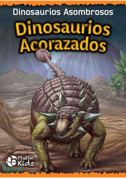 Dinosaurios acorazados Dinosaurios acorazados