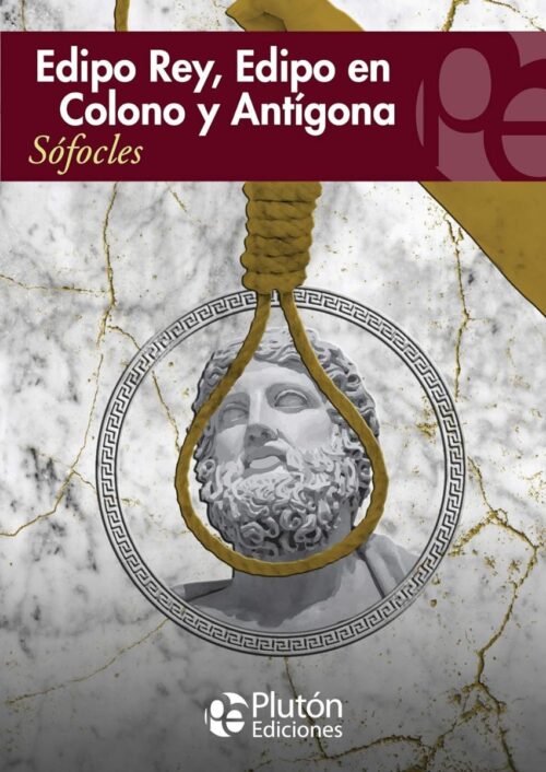 Edipo Rey, Edipo en Colono y Antígona