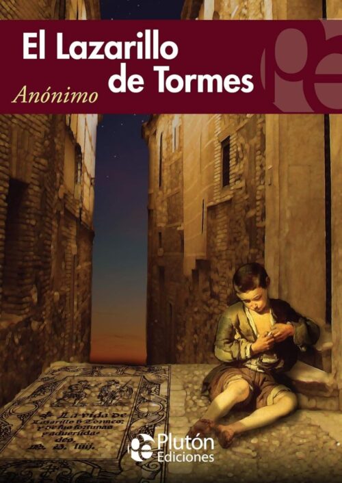 El lazarillo de Tormes El lazarillo de Tormes