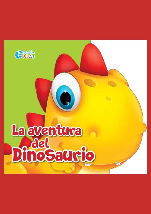 La aventura del Dinosaurio La aventura del Dinosaurio