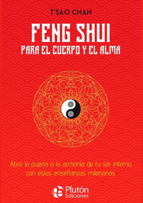 Feng Shui para el cuerpo y el alma