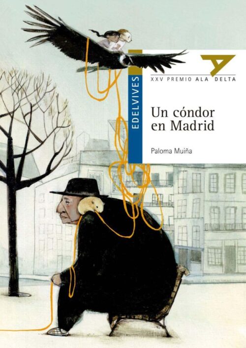 Un cóndor en Madrid Un cóndor en Madrid
