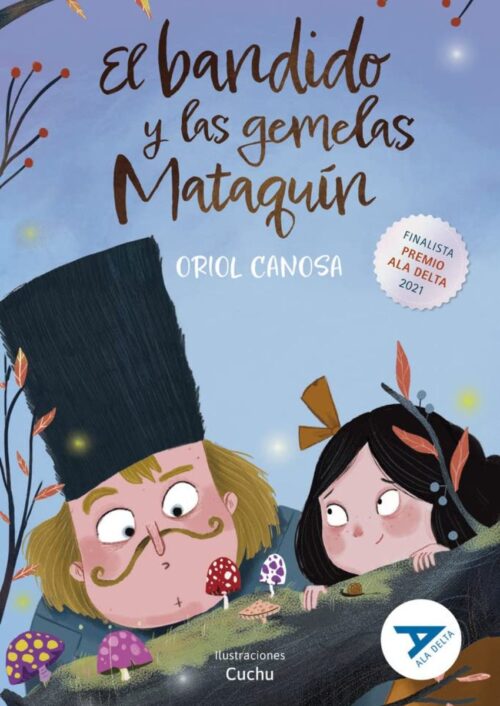 El bandido y las gemelas Mataquín El bandido y las gemelas Mataquín