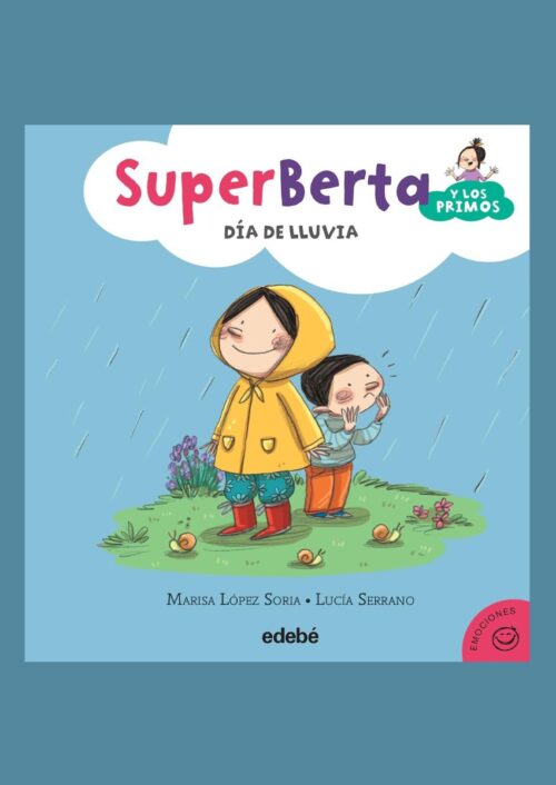 Superberta y los primos: Día de lluvia Superberta y los primos: Día de lluvia