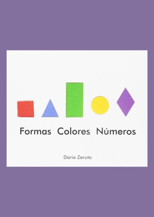 Formas, colores y números Formas, colores y números