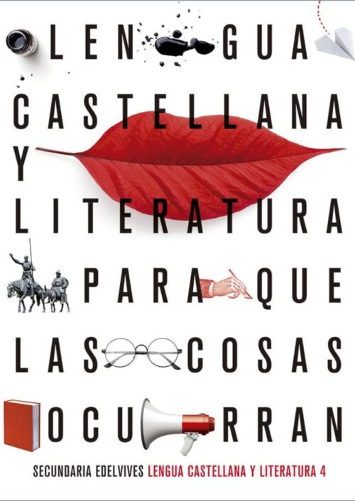 Para que las cosas ocurran – Lengua Castellana y Literatura 4