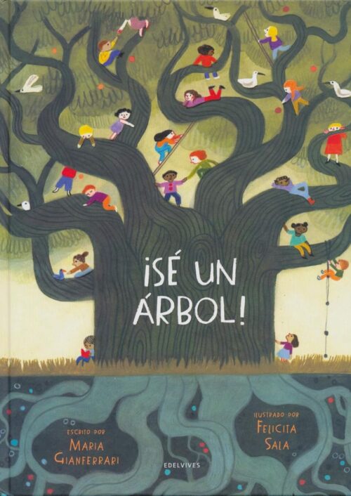 ¡Sé un árbol! ¡Sé un árbol!