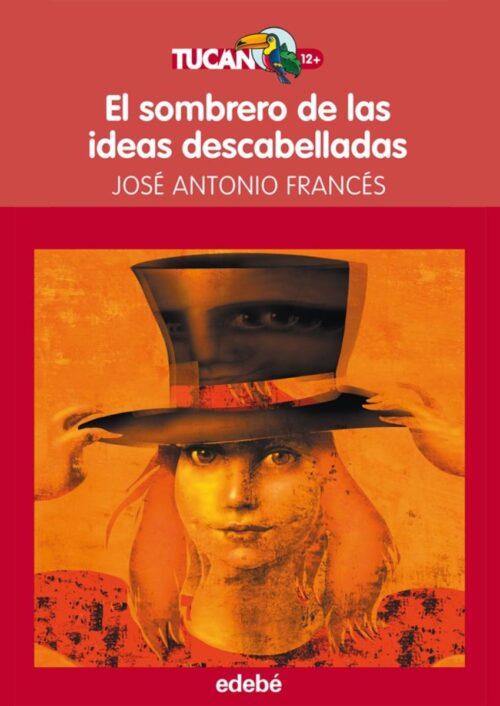 El sombrero de las ideas descabelladas